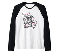 It's Not a Party Until a Georgia Girl Walks in,Filles fières Manche Raglan