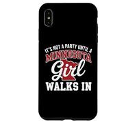 It's Not a Party Until a Minnesota Girl Walks in,Filles fières Coque pour iPhone XS Max