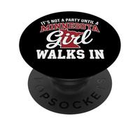 It's Not a Party Until a Minnesota Girl Walks in,Filles fières PopSockets PopGrip Adhésif