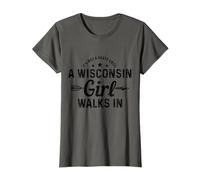 It's Not A Party Until A Wisconsin Girl Walks in Pride Drôle T-Shirt