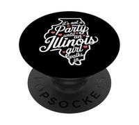 It's Not a Party Until an Illinois Girl Walks in,Filles fières PopSockets PopGrip Adhésif
