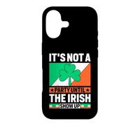 It's Not A Party Until The Irish Show Up | St Patrick's Day Coque pour iPhone 17