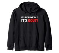 It's Not A Pimp Walk It's Gout Funny Old Man Medical Humor Sweat à Capuche