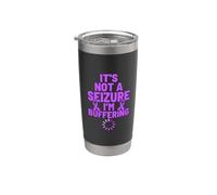 It's Not A Seizure I'm Buffering Humour épileptique drôle Gobelet isotherme en acier inoxydable double paroi