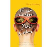 It's not all about You, Calma - [Version Originale] Barry Jonsberg (Auteur)