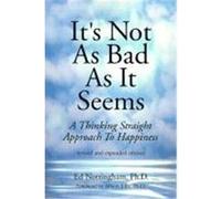 It's Not As Bad As It Seems Ed Nottingham (Auteur)