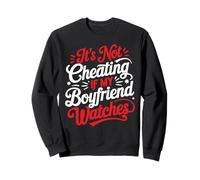 It's Not Cheating If My Boyfriend Watches Petite amie - Sweatshirt