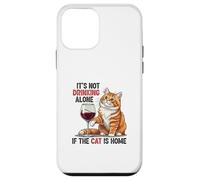 It's Not Drinking Alone If The Cat is Home - Funny Wine Coque pour iPhone 12 Mini
