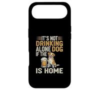 It's Not Drinking Alone If The Dog is Home - Funny Beer Coque pour iPhone Air