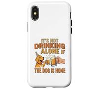 It's Not Drinking Alone If The Dog is Home - Funny Beer Coque pour iPhone X/XS