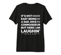 It's Not Easy Being a Dad Joke Connisseur T-Shirt Haut de Gamme