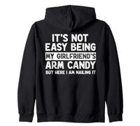 It's Not Easy Being My Girlfriend's Arm Candy Funny BF Sweat à Capuche
