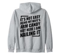 It's Not Easy Being My Wife's Arm Candy Sweat à Capuche