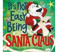 Its Not Easy Being Santa Claus by Marilyn Sadler Marilyn Sadler (Auteur)