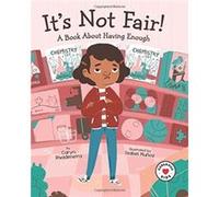Its Not Fair by Caryn Rivadeneira Caryn Rivadeneira (Auteur)