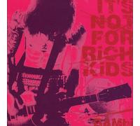 It's Not for Rich Kids [Import allemand]