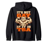 It's Not Gay If It is TSA Airport Funny Meme Airport Exchange Sweat à Capuche
