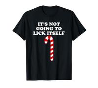 It's Not Going to Lick Itself Funny Christmas T-Shirt