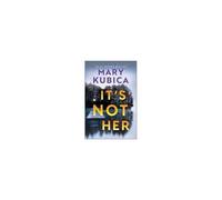 It's Not Her