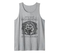 It's Not Hoarding If It's Books Débardeur