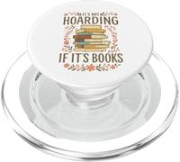 It's Not Hoarding If It's Books Funny Book Lover Graphic PopSockets PopGrip pour MagSafe