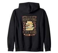 It's Not Hoarding If It's Books Funny Book Lover Graphic Sweat à Capuche