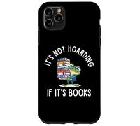 It's Not Hoarding If It's Books Funny Reading Bookworm Coque pour iPhone 11 Pro Max