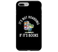 It's Not Hoarding If It's Books Funny Reading Bookworm Coque pour iPhone 7 Plus/8 Plus