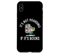 It's Not Hoarding If It's Books Funny Reading Bookworm Coque pour iPhone XS Max