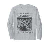 It's Not Hoarding If It's Books Manche Longue