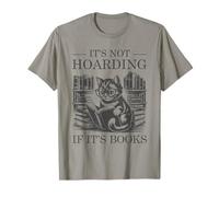 It's Not Hoarding If It's Books T-Shirt