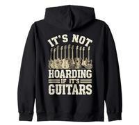 It's Not Hoarding If Its Guitars, Funny Guitarist Music Lover Sweat à Capuche