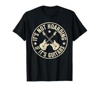 It's Not Hoarding If Its Guitars, Funny Guitarist Music Lover T-Shirt