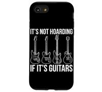 It's Not Hoarding If It's Guitars Guitare électrique Rock Music Coque pour iPhone SE (2020) / 7/8