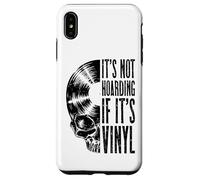 It's Not Hoarding If It's Vinyl Funny Records Lover LP Skull Coque pour iPhone XS Max