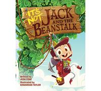 It's Not Jack and the Beanstalk