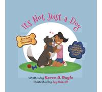 It's Not Just A Dog