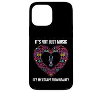 It's Not Just Music It's My Escape from Reality Coque pour iPhone 13 Pro Max