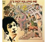 Bloomfield, Mike - It's Not Killing Me [Import]