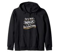 It's Not Magic It's Locksmithing Sweat à Capuche