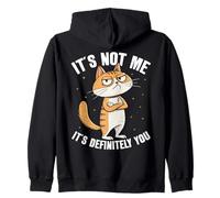 It's Not Me Its Definitely You Sarcasm Humour Chat Sweat à Capuche