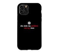 It's Not My Problem Anymore She Stole My Problem Not My Man Coque pour iPhone 11 Pro