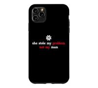 It's Not My Problem Anymore She Stole My Problem Not My Man Coque pour iPhone 11 Pro Max