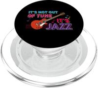 It's Not Out of Tune, It's Jazz Funny Jazzlover PopSockets PopGrip pour MagSafe