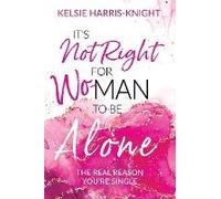 It's Not Right For Wo-Man To Be Alone