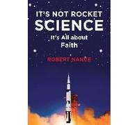 It's Not Rocket Science