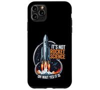 It's Not Rocket Science Funny Space Launch Design Coque pour iPhone 11 Pro Max