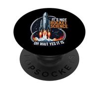 It's Not Rocket Science Funny Space Launch Design PopSockets PopGrip Adhésif