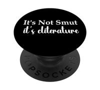 It's Not Smut It's Cliterature Dark Romance Merch Smutt Book PopSockets PopGrip Adhésif