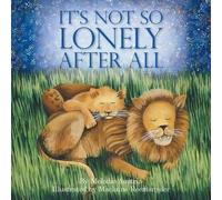 It's Not So Lonely After All